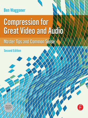 cover image of Compression for Great Video and Audio